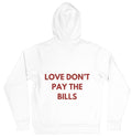 LOVE DON’T PAY THE BILLS