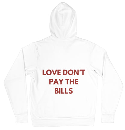 LOVE DON’T PAY THE BILLS