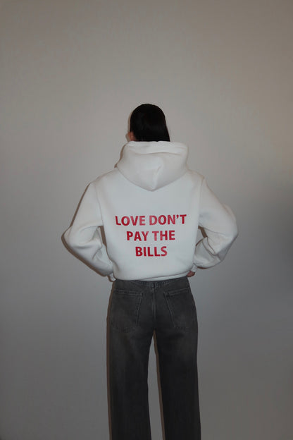 LOVE DON’T PAY THE BILLS