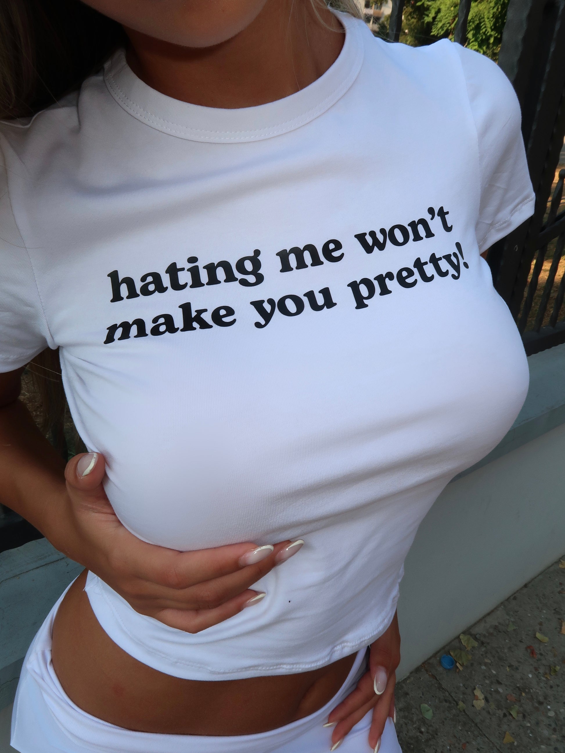 HATING ME WON'T MAKE YOU PRETTY