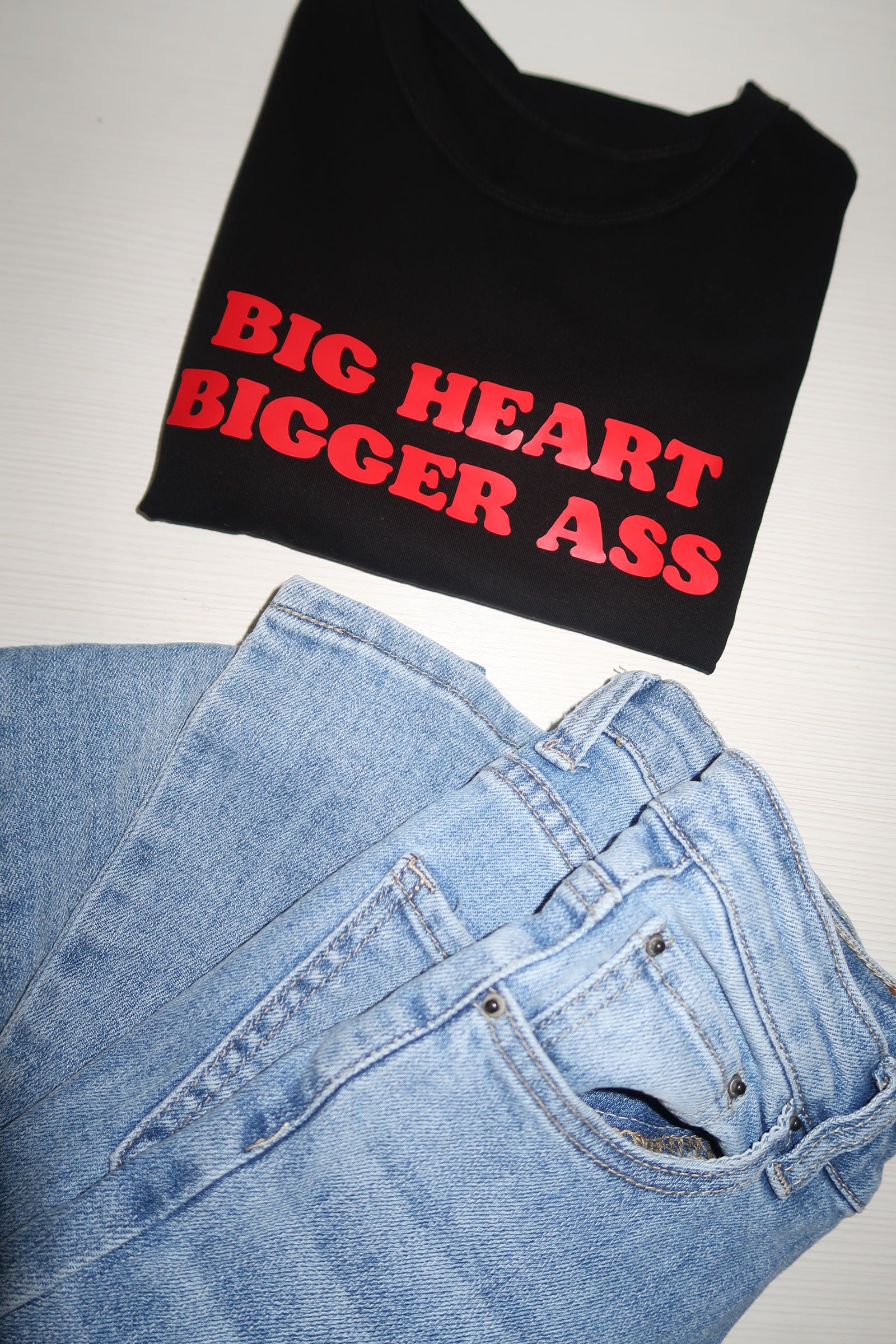 BIG HEART BIGGER ASS